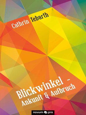 cover image of Blickwinkel--Ankunft & Aufbruch